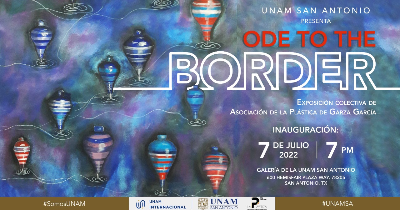 Exposición Ode to the Border EN SAN ANTONIO, TEXAS