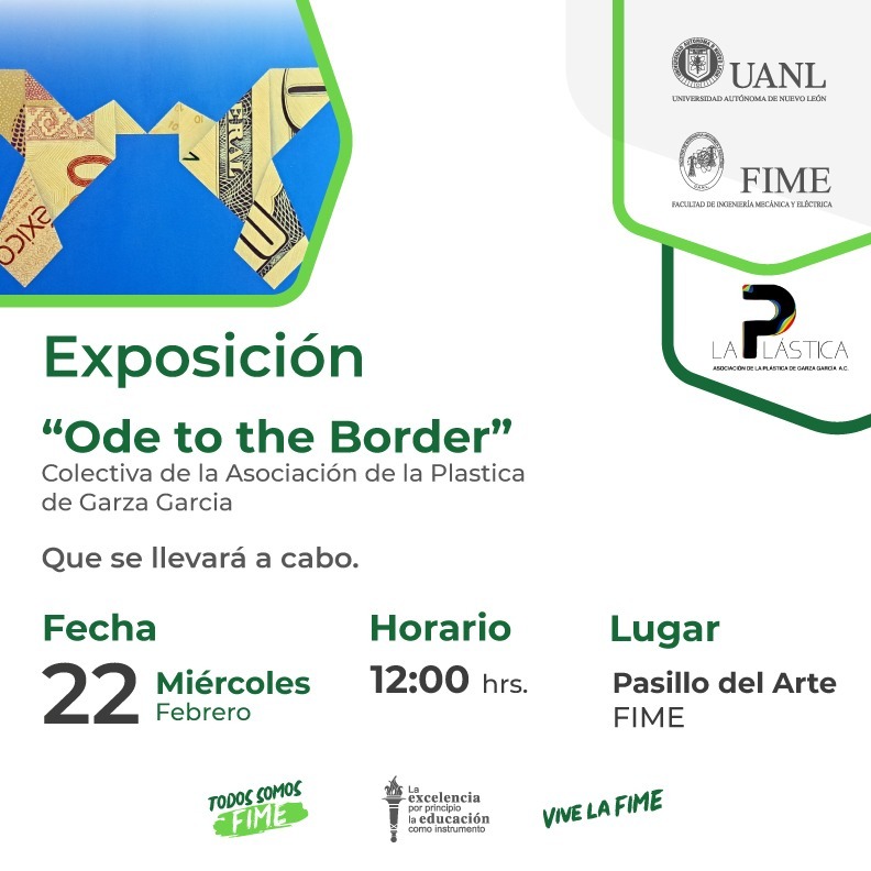 ODE TO THE BORDER, EXPOSICIÓN EN FIME UANL