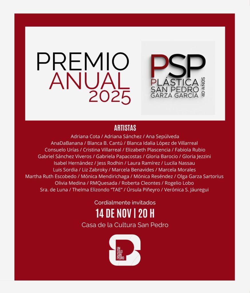 PREMIO ANUAL 2025, PLÁSTICA SAN PEDRO GARZA&nbsp;GARCÍA